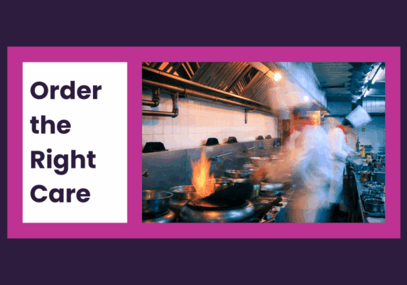 Order the right care Order the right care