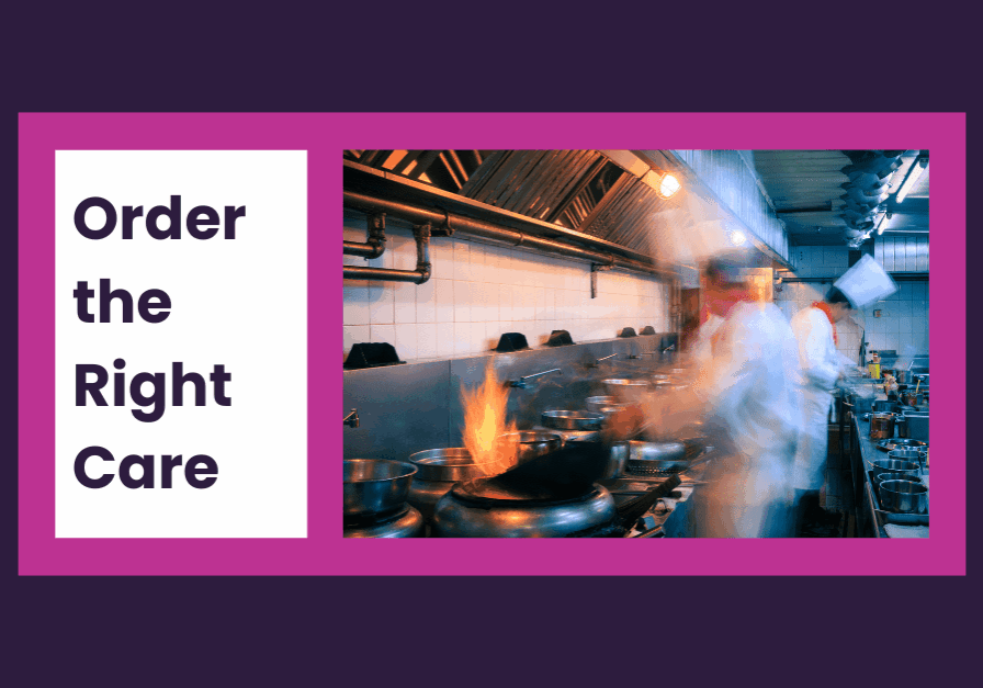 Order the right care #image_title